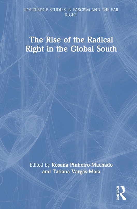 Front cover_Rise of the Radical Right in the Global South