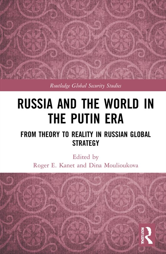 Front cover_Russia And The World In The Putin Era