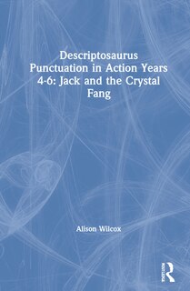 Couverture_Descriptosaurus Punctuation In Action Years 4-6
