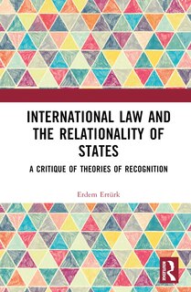Front cover_International Law and the Relationality of States