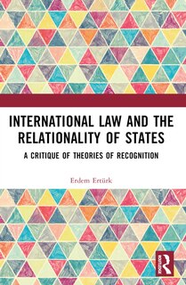 Front cover_International Law and the Relationality of States
