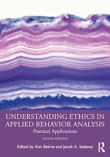Front cover_Understanding Ethics In Applied Behavior Analysis