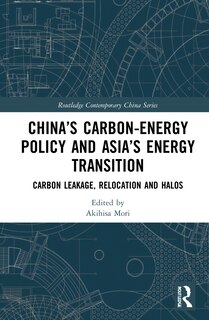 Front cover_China's Carbon-energy Policy And Asia's Energy Transition