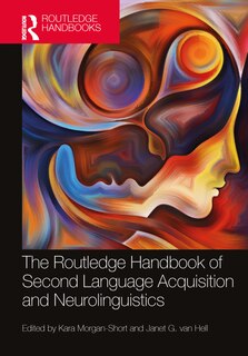 Front cover_The Routledge Handbook of Second Language Acquisition and Neurolinguistics