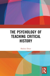 Couverture_The Psychology of Teaching Critical History