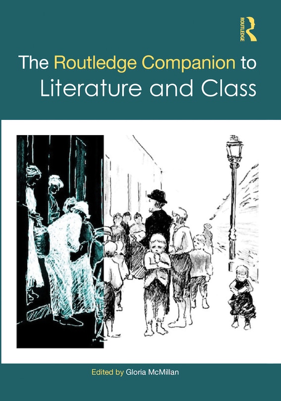 Front cover_The Routledge Companion to Literature and Class