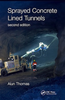 Front cover_Sprayed Concrete Lined Tunnels