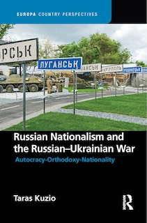 Front cover_Russian Nationalism and the Russian-Ukrainian War