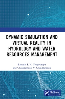 Front cover_Dynamic Simulation and Virtual Reality in Hydrology and Water Resources Management