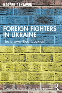 Front cover_Foreign Fighters in Ukraine