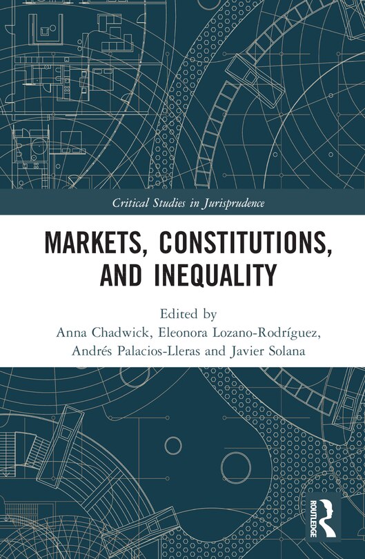Front cover_Markets, Constitutions, and Inequality