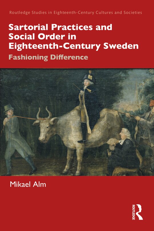 Couverture_Sartorial Practices And Social Order In Eighteenth-century Sweden