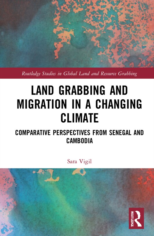 Front cover_Land Grabbing And Migration In A Changing Climate