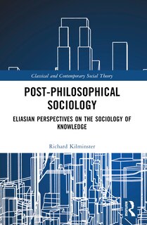 Front cover_Post-Philosophical Sociology
