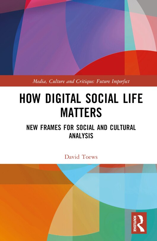 Front cover_How Digital Social Life Matters