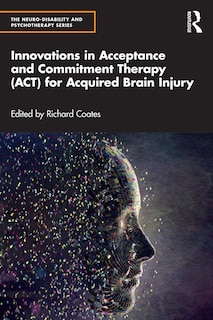 Couverture_Innovations in Acceptance and Commitment Therapy (ACT) for Acquired Brain Injury