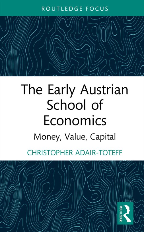 Front cover_The Early Austrian School of Economics