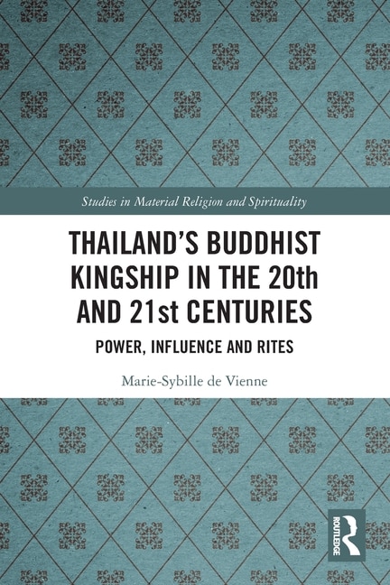 Front cover_Thailand's Buddhist Kingship in the 20th and 21st Centuries