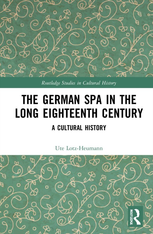 Front cover_The German Spa in the Long Eighteenth Century