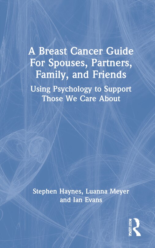 Front cover_A Breast Cancer Guide For Spouses, Partners, Friends, and Family