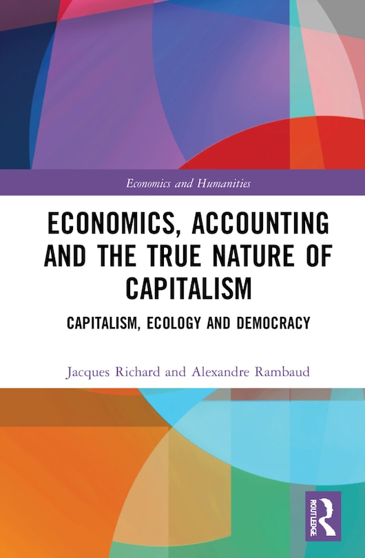 Couverture_Economics, Accounting and the True Nature of Capitalism