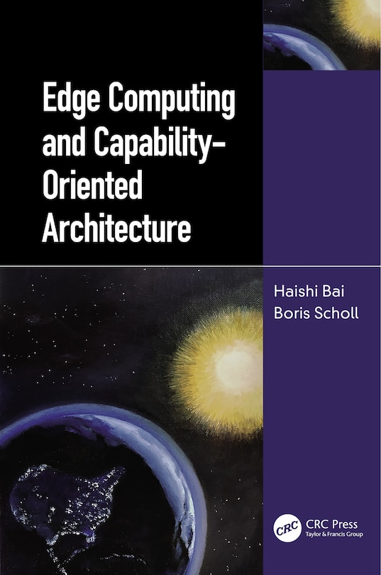 Couverture_Edge Computing and Capability-Oriented Architecture