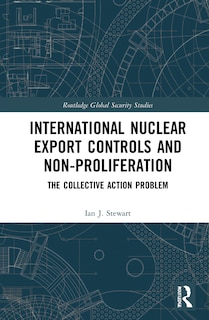Couverture_International Nuclear Export Controls And Non-proliferation