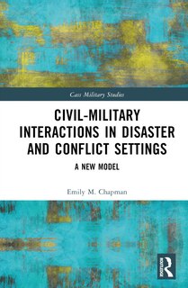Front cover_Civil-Military Interaction during Disaster Response