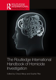 Front cover_The Routledge International Handbook of Homicide Investigation