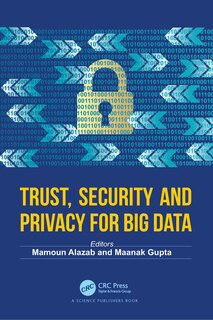 Front cover_Trust, Security and Privacy for Big Data