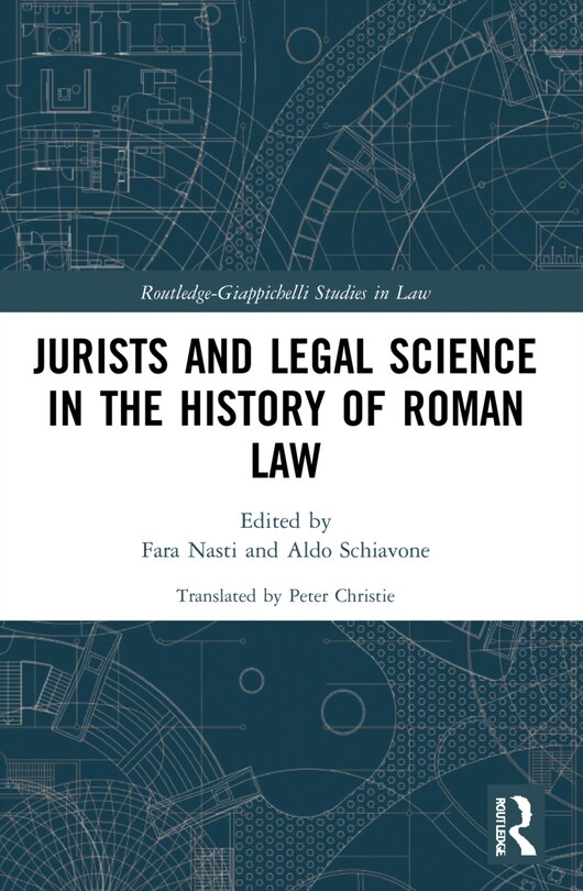 Front cover_Jurists and Legal Science in the History of Roman Law