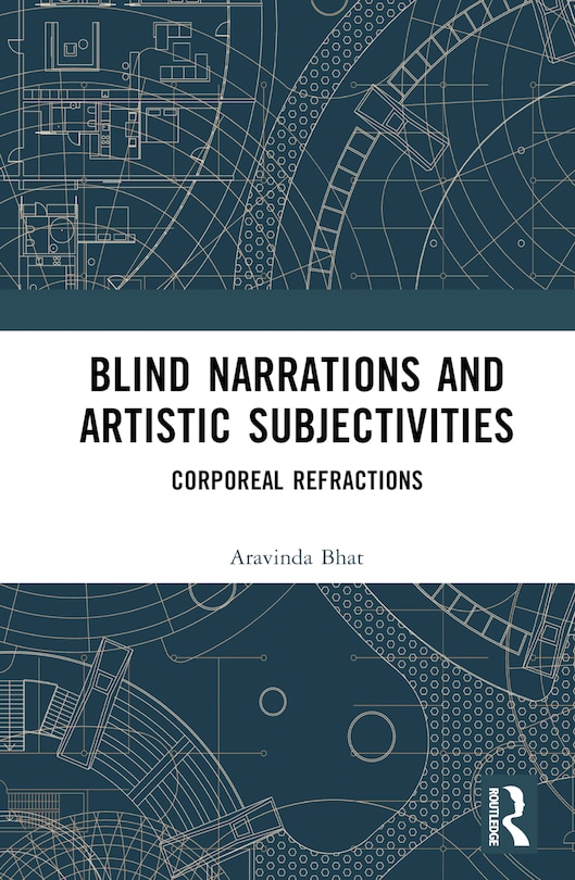 Front cover_Blind Narrations and Artistic Subjectivities