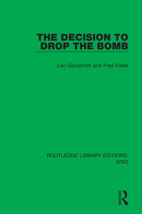 Front cover_The Decision To Drop The Bomb