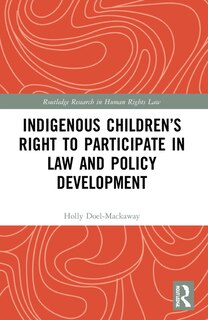 Couverture_Indigenous Children's Right to Participate in Law and Policy Development