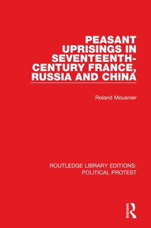 Couverture_Peasant Uprisings in Seventeenth-Century France, Russia and China