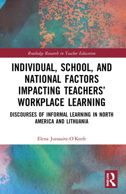 Couverture_Individual, School, and National Factors Impacting Teachers' Workplace Learning