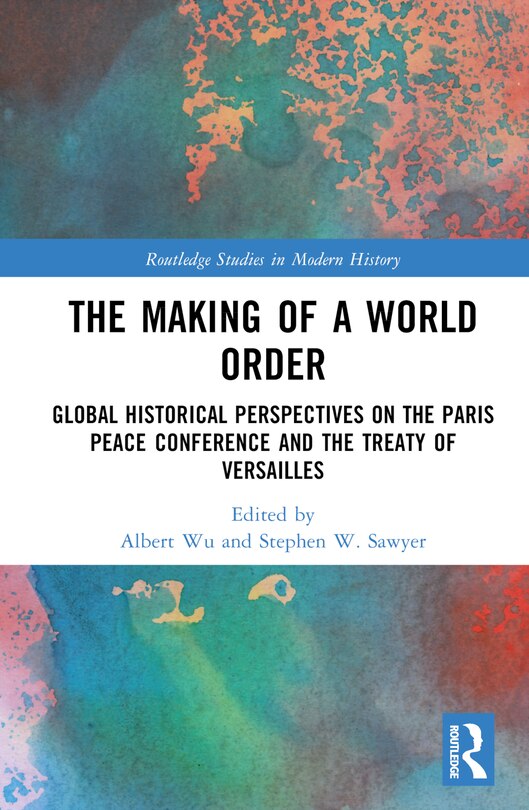 Front cover_The Making of a World Order