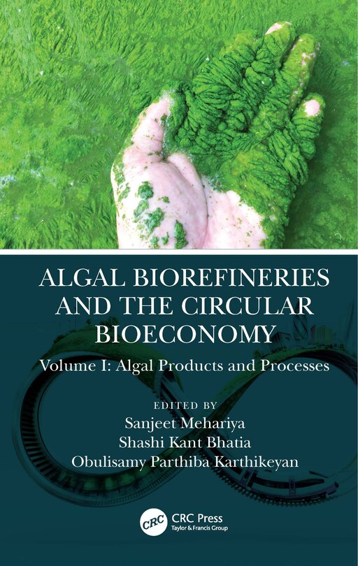Front cover_Algal Biorefineries And The Circular Bioeconomy