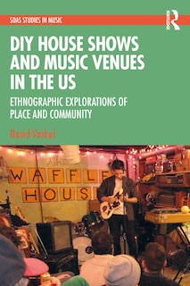 Front cover_Diy House Shows And Music Venues In The Us