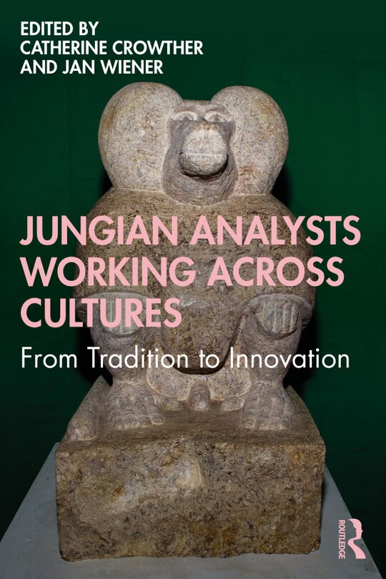 Front cover_Jungian Analysts Working Across Cultures