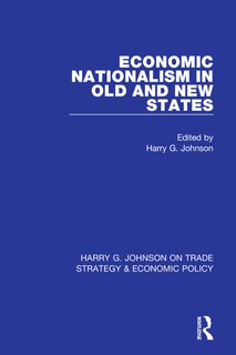 Front cover_Economic Nationalism in Old and New States