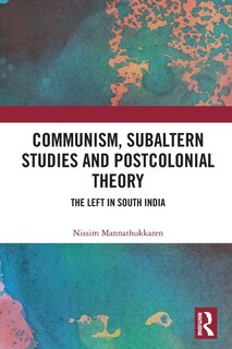 Front cover_Communism, Subaltern Studies and Postcolonial Theory