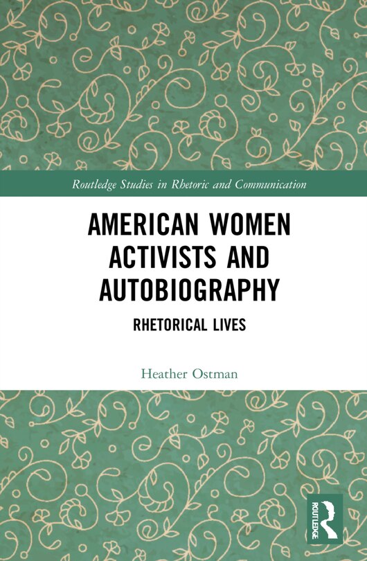 Front cover_American Women Activists And Autobiography