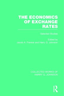 Couverture_The Economics of Exchange Rates (Collected Works of Harry Johnson)