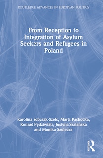 Couverture_From Reception to Integration of Asylum Seekers and Refugees in Poland