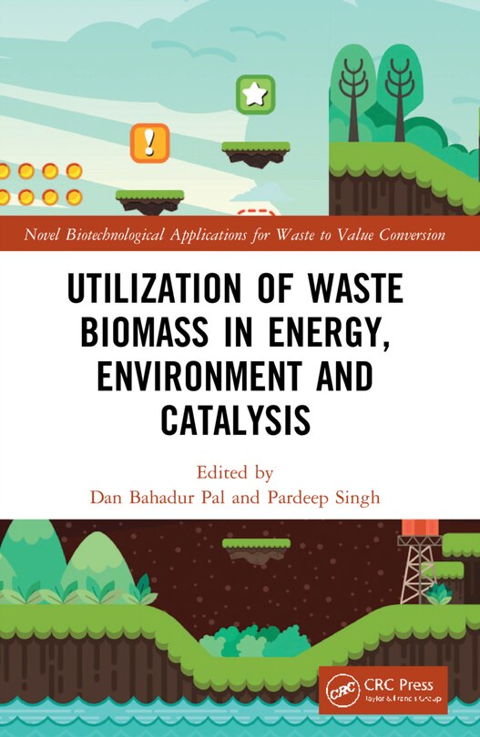 Couverture_Utilization of Waste Biomass in Energy, Environment and Catalysis