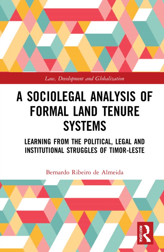 Front cover_A Sociolegal Analysis of Formal Land Tenure Systems