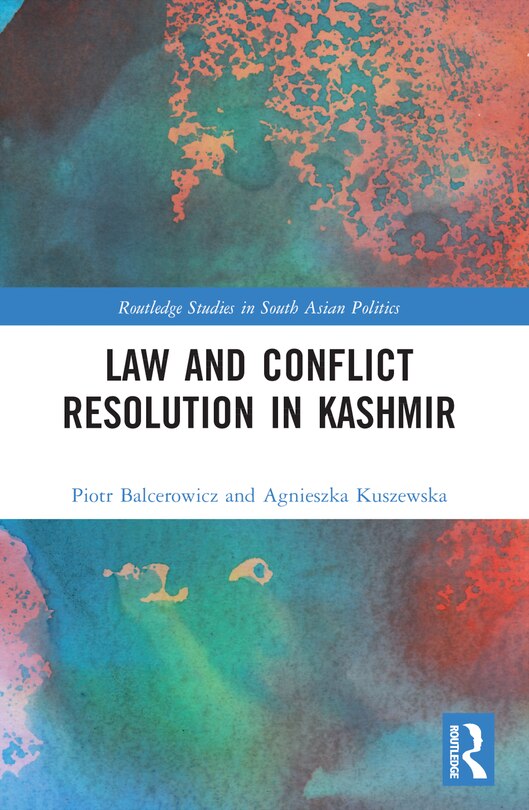 Front cover_Law and Coni ict Resolution in Kashmir
