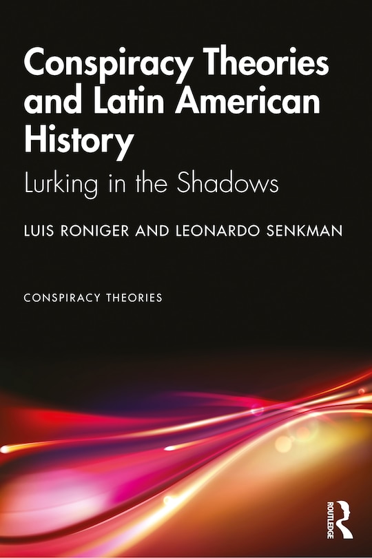 Couverture_Conspiracy Theories And Latin American History