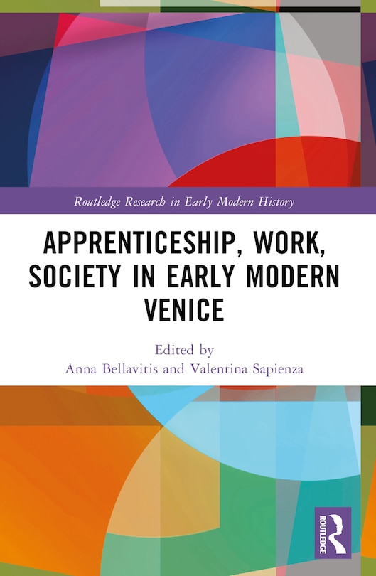 Couverture_Apprenticeship, Work, Society in Early Modern Venice
